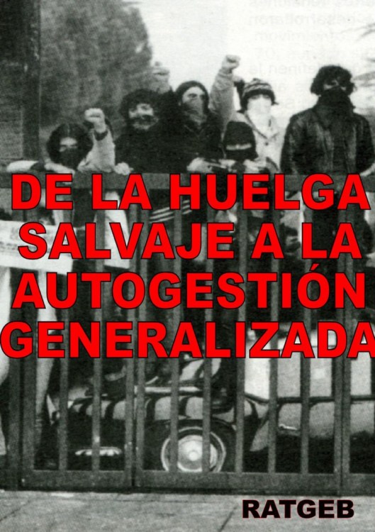 de la huelga salvaje a la autogestión generalizada