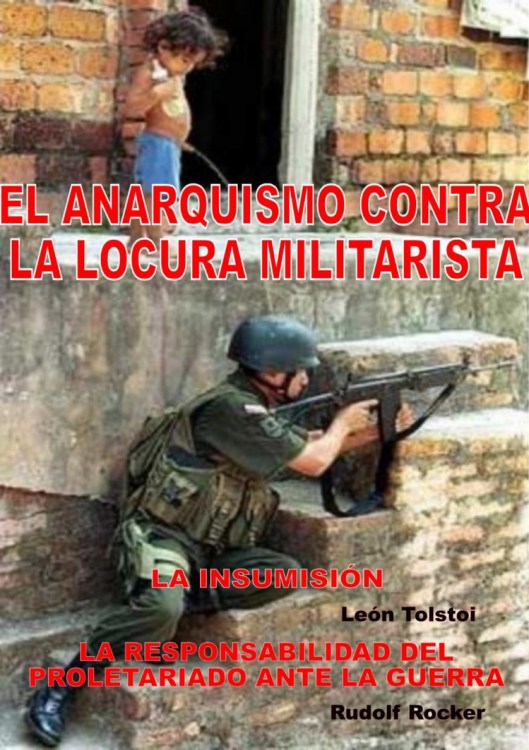 el anarquismo contra la locura militar